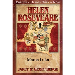 CHRISTIAN HEROES: THEN & NOW<br>Helen Roseveare: Mama Luka