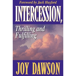 INTERCESSION, THRILLING AND FULFILLING
