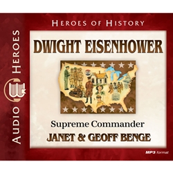 AUDIOBOOK: HEROES OF HISTORY<br>Dwight Eisenhower: Supreme Commander