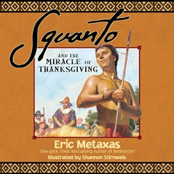 SQUANTO<br>And the Miracle of Thanksgiving