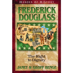 HEROES OF HISTORY<br>Frederick Douglass