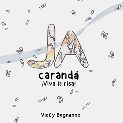 JA CARANDÁ: ¡VIVA LA RISA!