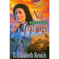 SHADOWCREEK CHRONICLES<BR>Book 3: Not Without Courage