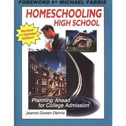 HOMESCHOOLING HIGH SCHOOL<br>Planning Ahead for College Admission