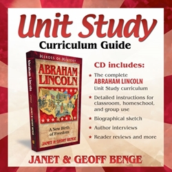 HEROES OF HISTORY<BR>CD - Unit Study Curriculum Guide<br>Abraham Lincoln