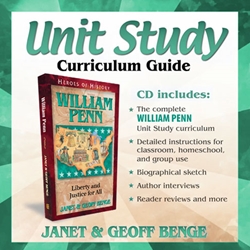 HEROES OF HISTORY<BR>CD - Unit Study Curriculum Guide<br>William Penn