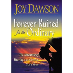 FOREVER RUINED FOR THE ORDINARY<br>The Adventure Of Hearing And Obeying The Voice Of God